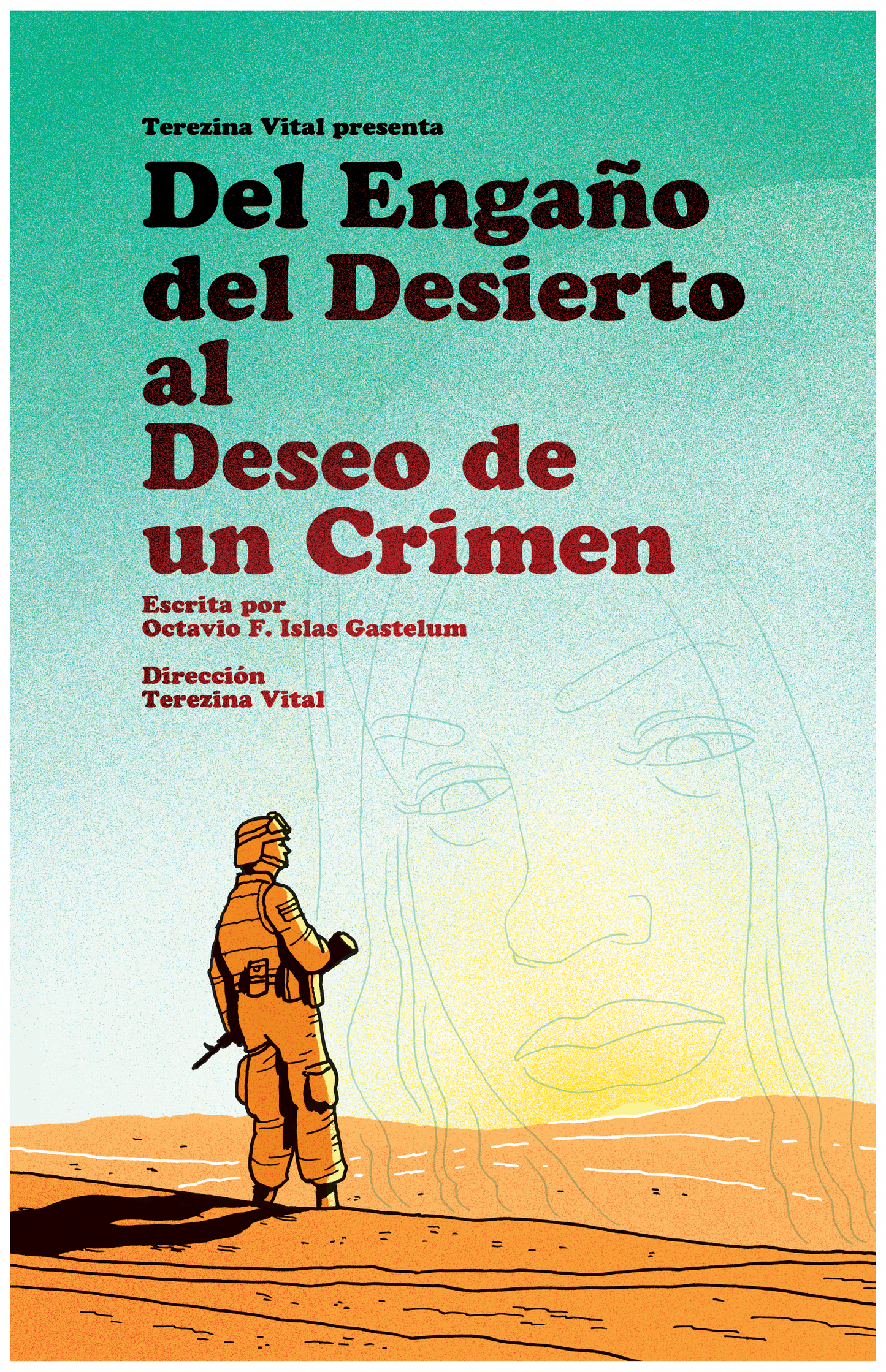 Del Engaño del Desierto al Deseo de un Crimen